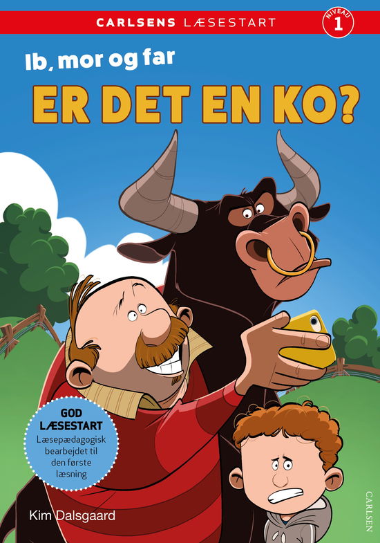 Cover for Kim Dalsgaard · Carlsens Læsestart: Carlsens Læsestart: Ib, mor og far - Er det en ko? (Bound Book) [1st edition] (2025)