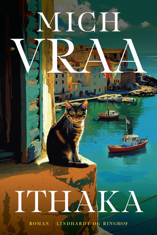 Ithaka - Mich Vraa - Books - Lindhardt og Ringhof - 9788727192970 - June 6, 2025