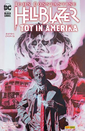 Cover for Simon Spurrier · John Constantine: Hellblazer - Tot in Amerika (Book) (2025)