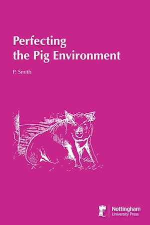 Cover for Paul Smith · Perfecting the Pig Environment (Book) (2023)