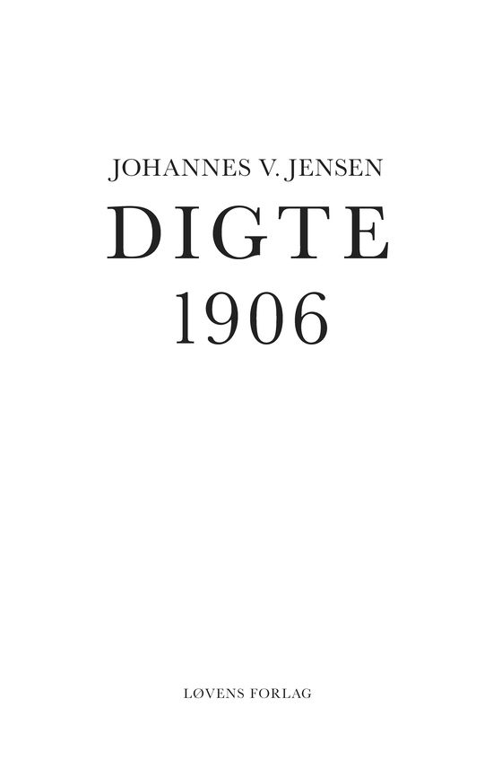 Cover for Johannes V. Jensen · Glemte mesterværker #6: Digte 1906 (Sewn Spine Book) [1st edition] (2025)