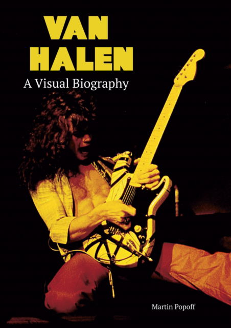 Cover for Martin Popoff · Van Halen A Visual Biography (Paperback Book) [Revised edition] (2025)