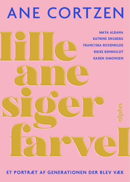 Cover for Ane Cortzen · Lille Ane siger farvel (Taschenbuch) [1. Ausgabe] (2025)