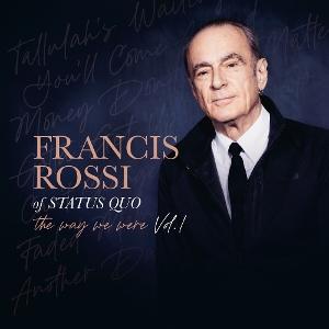 Cover for Francis Rossi · The Way We Were Vol.1 (CD) (2025)