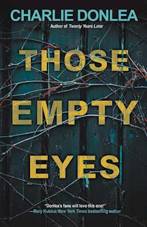 Cover for Charlie Donlea · Those Empty Eyes (Bog) (2024)
