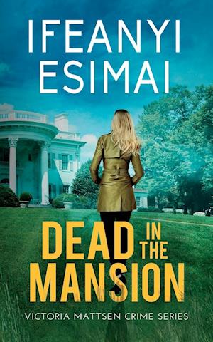 Cover for Ifeanyi Esimai · Dead in the Mansion (Book) (2023)