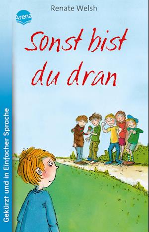 Cover for Renate Welsh · Sonst bist du dran (Book) (2025)