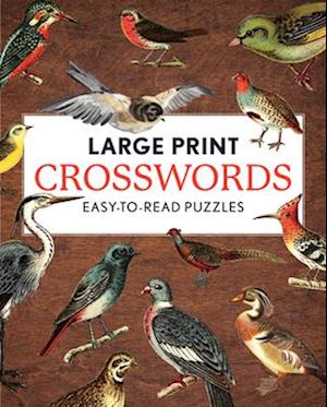 Large Print Crosswords: Easy-to-Read Puzzles - Editors of Chartwell Books - Bücher - Quarto Publishing Group USA Inc - 9780785847977 - 2026
