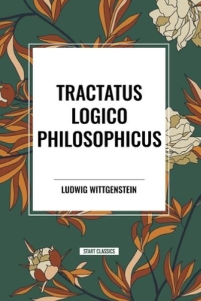 Cover for Ludwig Wittgenstein · Tractatus Logico Philosophicus (Paperback Book) (2024)