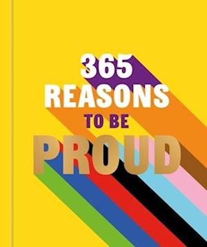 Cover for Hamlyn · 365 Reasons to be Proud: A little book of perfect words to celebrate every colour of the rainbow (Hardcover bog) (2026)