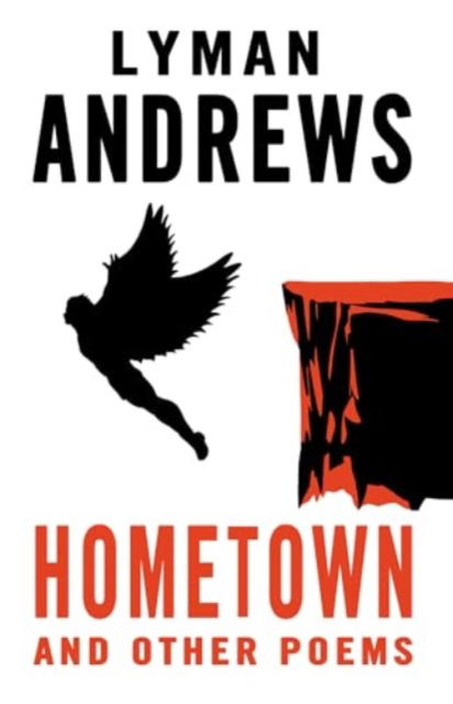 Cover for Lyman Andrews · Hometown and Other Poems (Gebundenes Buch) (2025)