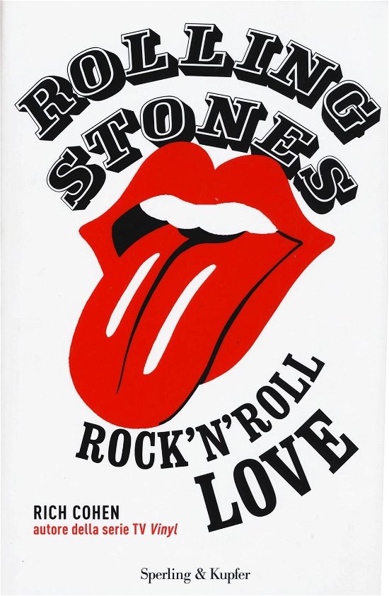 Cover for Rich Cohen · Rolling Stones. Rock'N Roll Love (Book)