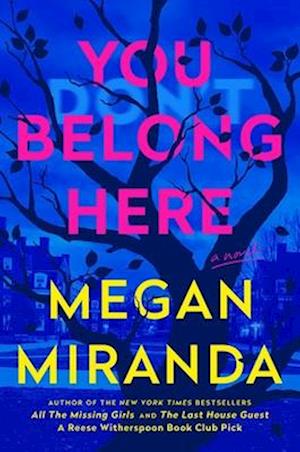 Cover for Megan Miranda · You Belong Here: A Novel (Hardcover bog) (2025)