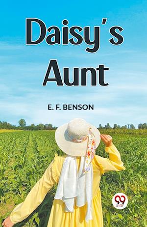 Cover for E F Benson · Daisy's Aunt (Edition2023) (Paperback Book) (2023)