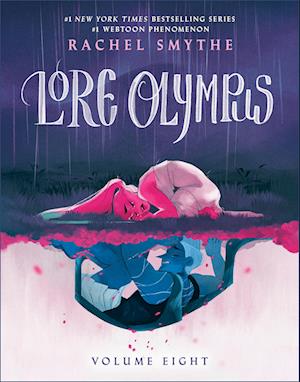 Cover for Rachel Smythe · Lore Olympus: Volume Eight (Book) (2025)