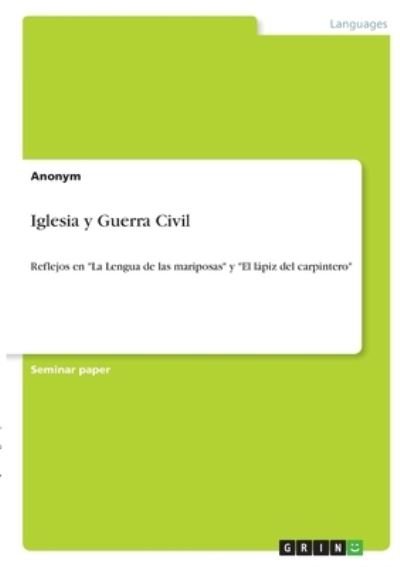 Cover for Anonym · Iglesia y Guerra Civil (Pocketbok) (2021)
