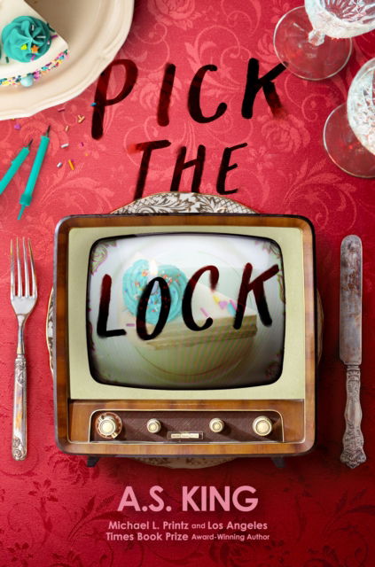 Cover for A.S. King · Pick the Lock (Paperback Bog) (2025)