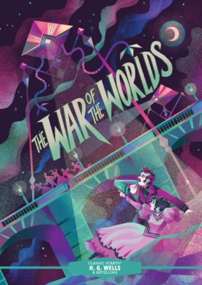 Cover for H. G. Wells · Classic Starts®: The War of the Worlds (Gebundenes Buch) (2024)