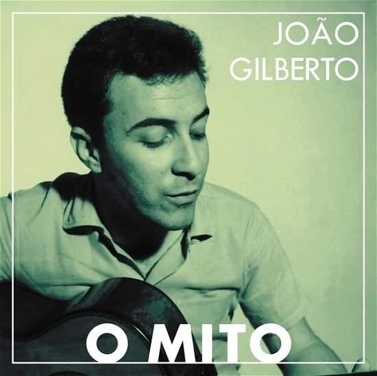 Cover for Joao Gilberto · O Mito (LP) (2024)