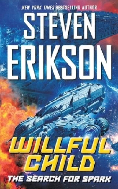 Cover for Steven Erikson · Willful Child (Bok) (2019)
