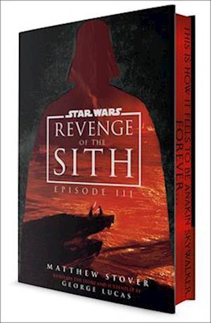 Cover for Matthew Stover · Star Wars: Revenge of the Sith: Episode III (Hardcover Book) [Deluxe edition] (2025)