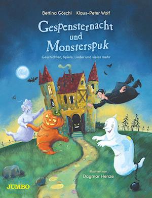 Cover for Klaus-Peter Wolf · Gespensternacht und Monsterspuk. Geschichten, Spiele, Lieder und vieles mehr (Book) (2024)