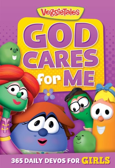Cover for VeggieTales · God Cares for Me: 365 Daily Devos for Girls (Pocketbok) (2024)