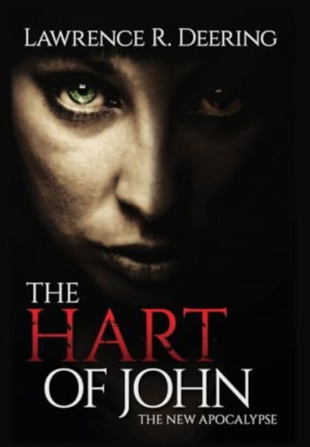 Cover for Lawrence R Deering · The Hart of John (Hardcover Book) (2023)
