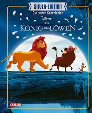 Cover for Walt Disney · Disney Silver-Edition: Das große Buch mit den besten Geschichten - König der Löwen (Bok) (2024)