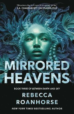 Cover for Rebecca Roanhorse · Mirrored Heavens: Volume 3 (Paperback Book) (2024)