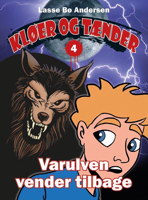 Cover for Lasse Bo Andersen · Kløer og Tænder: Varulven vender tilbage (Sewn Spine Book) (2024)