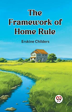 Cover for Erskine Childers · The Framework of Home Rule (Edition2023) (Paperback Book) (2023)