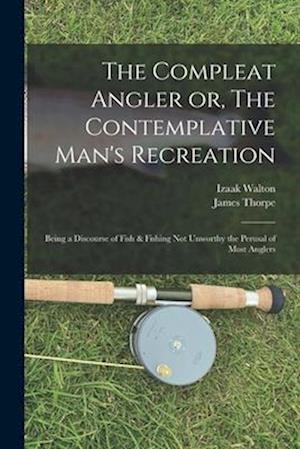 Cover for Izaak Walton · Compleat Angler or, the Contemplative Man's Recreation (Book) (2022)