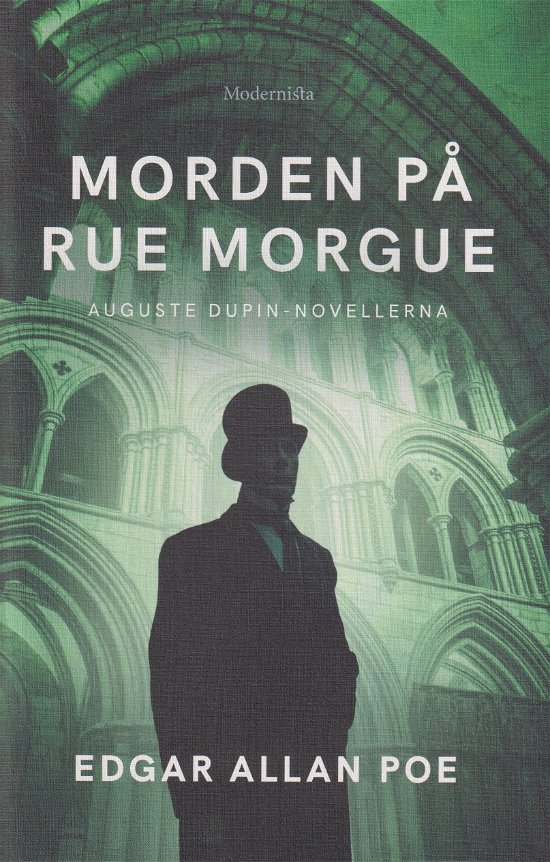 Cover for Edgar Allan Poe · Morden på Rue Morgue : Auguste Dupin-novellerna (Indbundet Bog) (2024)