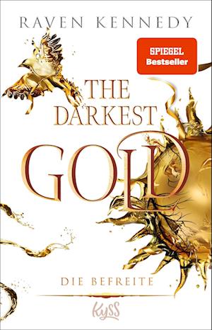 Cover for Raven Kennedy · The Darkest Gold – Die Befreite (Book) (2024)