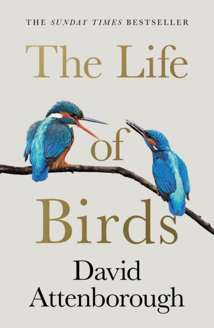 Cover for David Attenborough · The Life of Birds (Pocketbok) (2024)