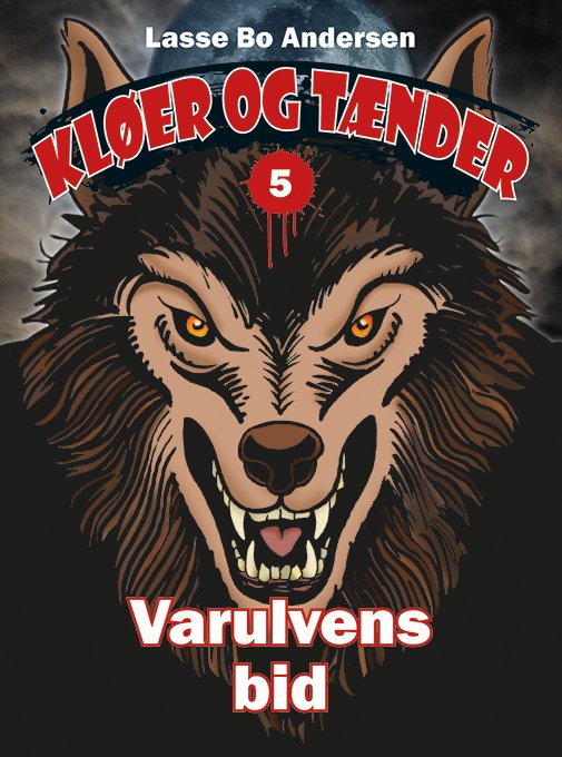 Cover for Lasse Bo Andersen · Kløer og Tænder: Varulvens bid (Hæftet bog) (2024)