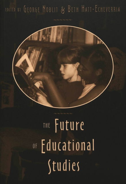 Cover for The Future of Educational Studies - Counterpoints (Paperback Book) (2003)
