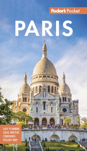Cover for Fodor's Travel Guides · Fodor's Pocket Paris: A Compact Guide to the City of Light (Paperback Book) (2025)