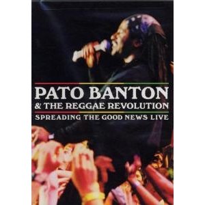 Banton, Pato & Reggae Rev · Spreading The Good Word Live (DVD) (2009)
