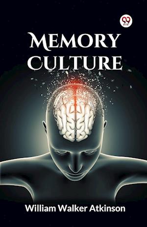 Cover for William Walker Atkinson · Memory Culture (Paperback Book) (2025)