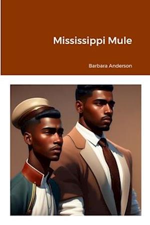 Cover for Barbara Anderson · Mississippi Mule (Book) (2022)