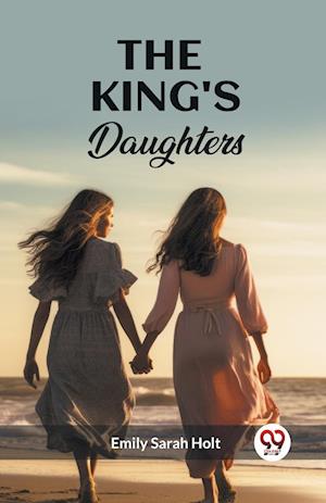 Cover for Emily Sarah Holt · The King's Daughters (Edition2023) (Taschenbuch) (2024)