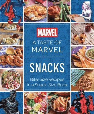 Cover for Insight Editions · A Taste of Marvel: Snacks: Bite-Size Recipes in a Snack-Size Book (Hardcover Book) (2025)