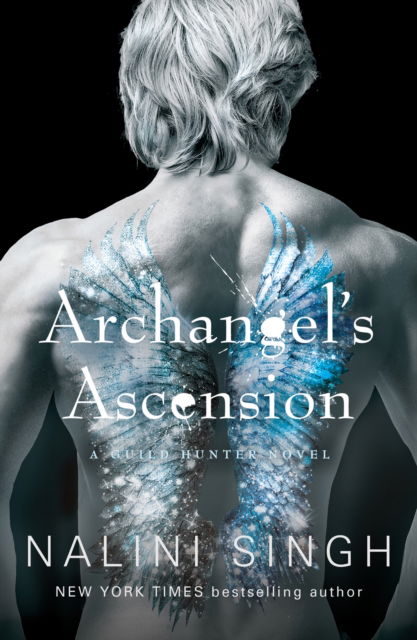 Archangel's Ascension - The Guild Hunter Series - Nalini Singh - Books - Orion Publishing Co - 9781399625999 - May 8, 2025