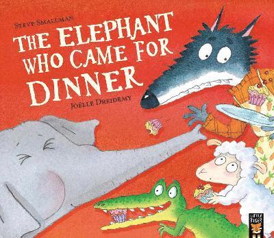 Cover for Steve Smallman · The Elephant Who Came for Dinner (Paperback Bog) (2025)