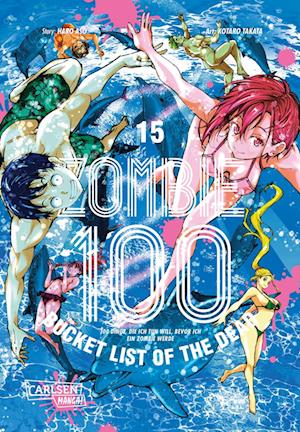 Cover for Kotaro TAKATA · Zombie 100 – Bucket List of the Dead 15 (Book) (2024)