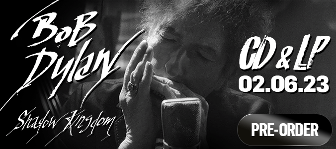 Bob Dylan - Shadow Kingdom - CD & LP