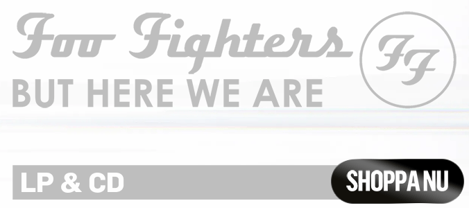 Foo Fighters - But Here We Are - LP & CD